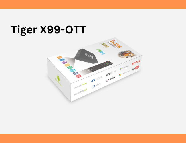 Tiger X99-OTT